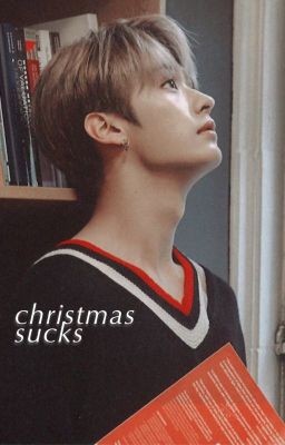 christmas sucks ; minsung