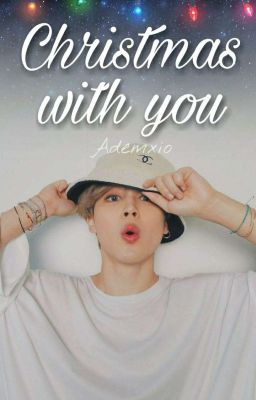 🎄Christmas with you🎄YM • OS