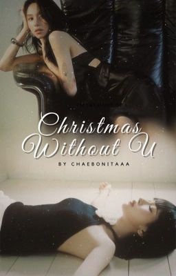 Christmas Without U┆MiChaeng