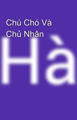 Chú Chó Và Chủ Nhân