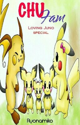 Chu Fam - Loving Juno Special