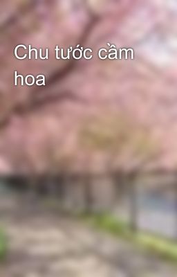 Chu tước cầm hoa