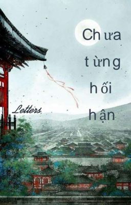 Chưa từng hối hận