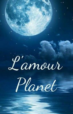 [Chuang 21] L'amour Planet 