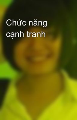 Chức năng cạnh tranh