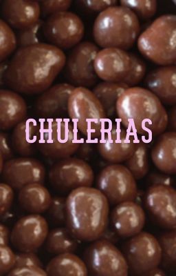 CHULERIAS