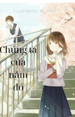 Chúng Ta Của Năm Đó