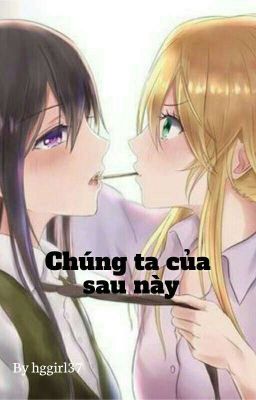 Chúng Ta Của Sau Này