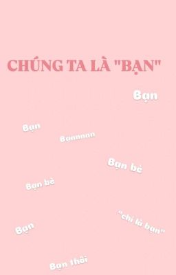 CHÚNG TA LÀ 