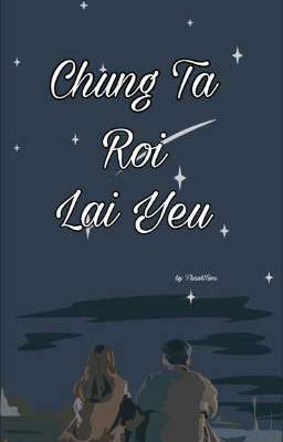 CHÚNG TA RỒI LẠI YÊU | KIM TAEHYUNG 