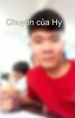 Chuyện của Hy 