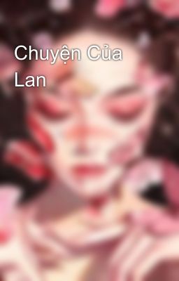 Chuyện Của Lan