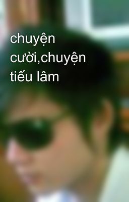 chuyện cười,chuyện tiếu lâm