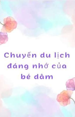 Chuyến du lịch đáng nhớ