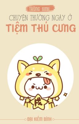 Chuyện hàng ngày ở tiệm thú cưng