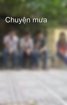 Chuyện mưa