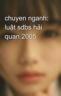 chuyen nganh: luật sdbs hải quan 2005