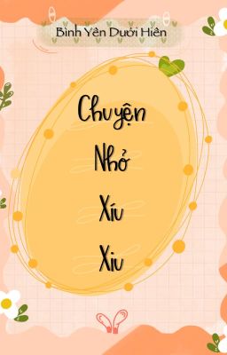 Chuyện Nhỏ Xíu Xiu