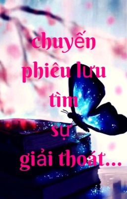 Chuyến phiêu lưu tìm sự giải thoát