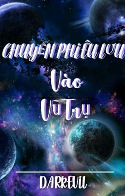 Chuyến Phiêu Lưu Vào Vũ Trụ