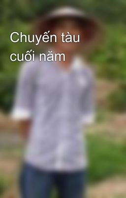 Chuyến tàu cuối năm