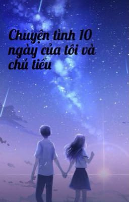 Chuyện tình 10 ngày của tôi và chú tiểu