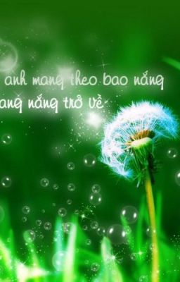 Chuyện tình gió, bồ công anh và đất.