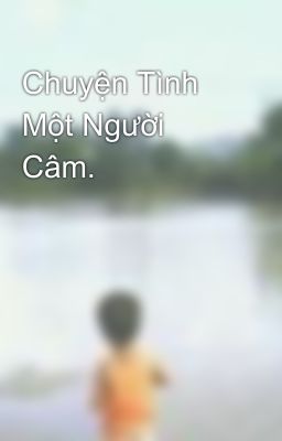 Chuyện Tình Một Người Câm.