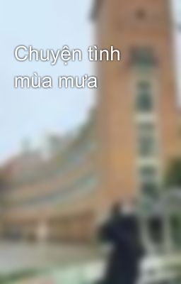 Chuyện tình mùa mưa 