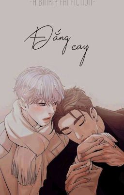 [ Chuyển Ver ] BinRik: Đắng cay.