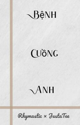 Chuyển Ver - RhymTee | Bệnh Cuồng Anh 