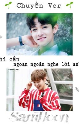 🌱[Chuyển ver]{SamHoon}🌱 : (Longfic - H) Chỉ cần ngoan ngoãn nghe lời anh (END)