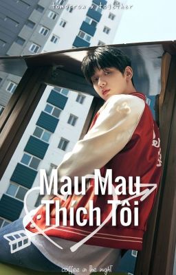 [Chuyển Ver] Yeonbin - Mau Mau Thích Tôi