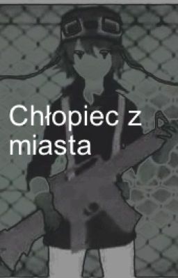 Chłopiec z miasta| Jednostrzał