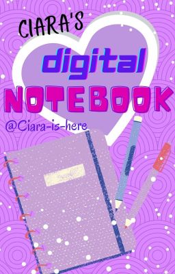 Ciara's Digital Notebook 💜✨