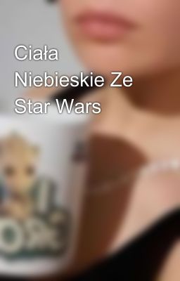 Ciała Niebieskie Ze Star Wars