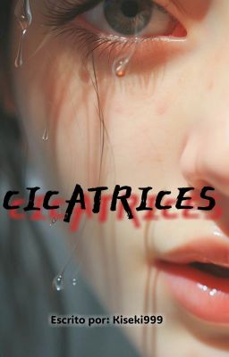 CICATRICES [FINALIZADA ✓]   |+18|