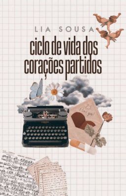 ciclo de vida dos corações partidos ✓