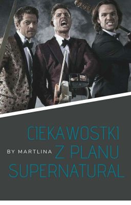 Ciekawostki z planu Supernatural