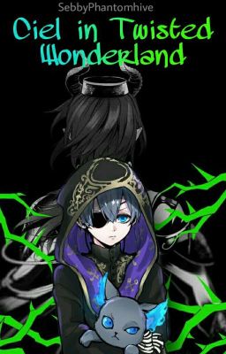 Ciel In Twisted Wonderland 