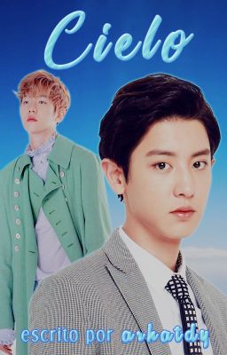 Cielo ❀ ChanBaek