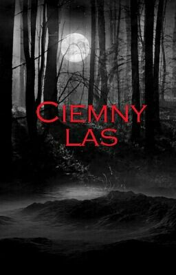 Ciemny las 