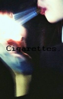 Cigarettes.