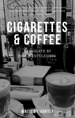 cigarettes & coffee • h.s. [tłumaczenie] ✔