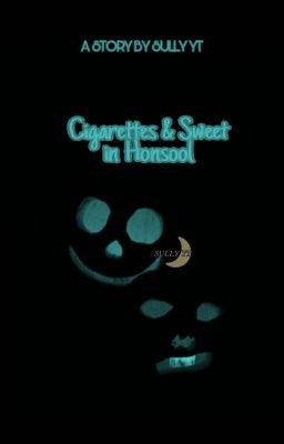 Cigarettes & Sweets In Honsool [YoonTae] •One-Shot• ✓