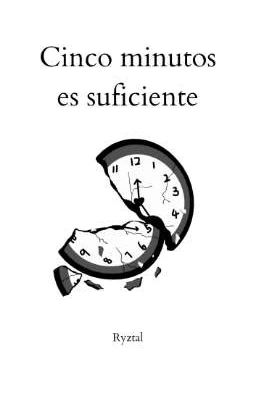 Cinco minutos es suficiente