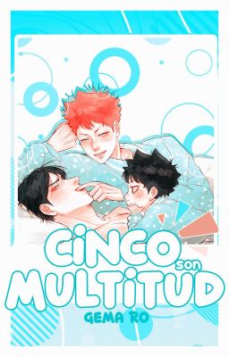 Cinco Son Multitud ³ [KageHina Family] | En Edición