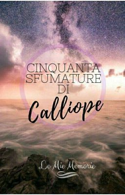 Cinquanta sfumature di Calliope