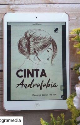 Cinta Androfobia - Romanc Squad TheWWG [Sudah Terbit]