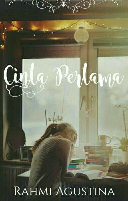 Cinta Pertama (SongFic)